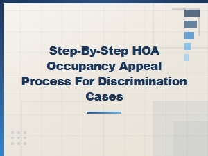 How to Appeal Hoa Occupancy Discrimination Decisions