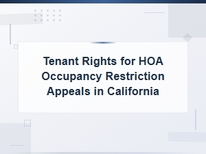Appealing Hoa Occupancy Restrictions Under Ca Fair Housing