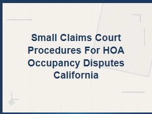How to Take Your Hoa to Small Claims Court in California