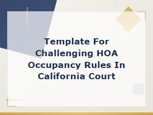 Challenge Hoa Occupancy Rules in California Court